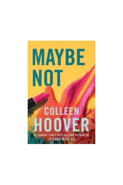 MAYBE NOT