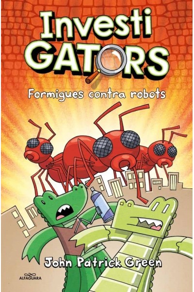 ELS INVESTIGATORS 4 FORMIGUES CONTRA ROBOTS