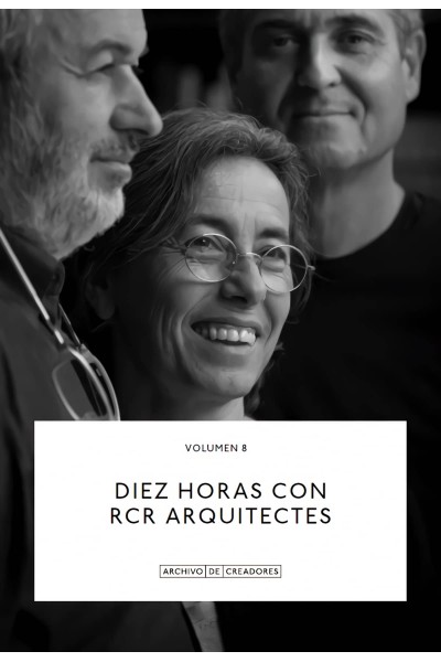 DIEZ HORAS CON RCR ARQUITECTES.
