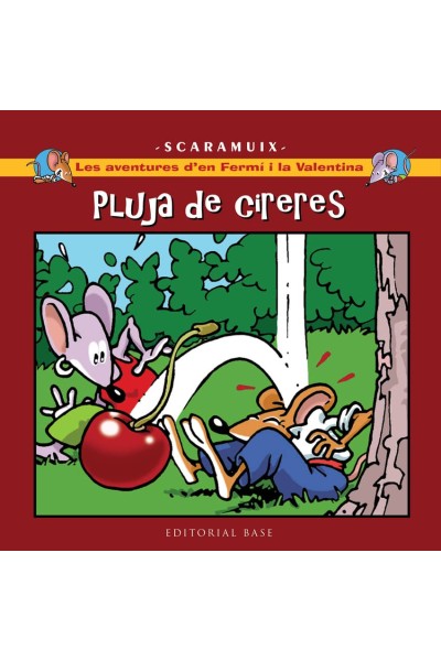 LES AVENTURES D'EN FERMÍ I LA VALENTINA 2. PLUJA DE CIRERES