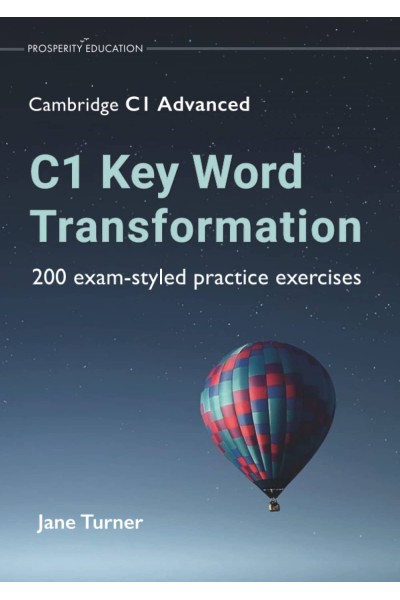 (22).C1 KEY WORD TRANSFORMATION:200 EXAM-STYLED PRACTICE