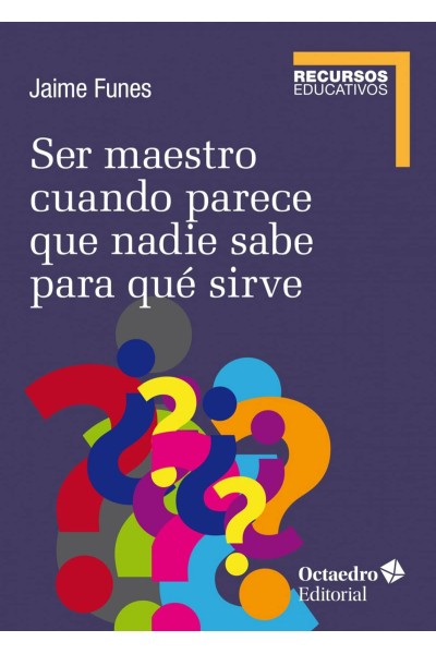 SER MAESTRO CUANDO NADIE SABE PARA QUÉ SIRVE
