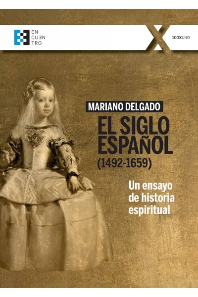 EL SIGLO ESPAÑOL (1492-1659)