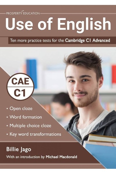 USE OF ENGLISH: TEN MORE PRACTICE TESTS FOR THE CAMBRIDGE C1 ADVANCED
