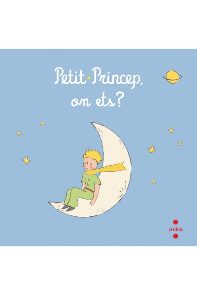 PETIT PRÍNCEP, ON ETS?
