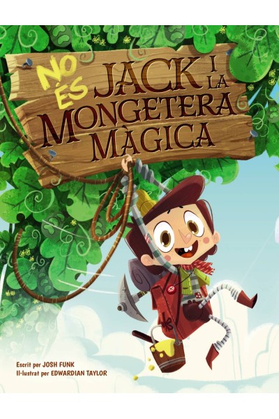 NO ÉS JACK I LA MONGETERA MÀGICA