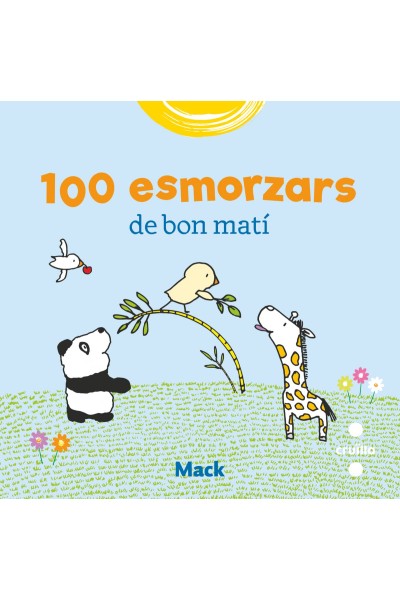 100 ESMORZARS DE BON MATI