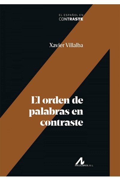 EL ORDEN DE LAS PALABRAS EN CONTRASTE