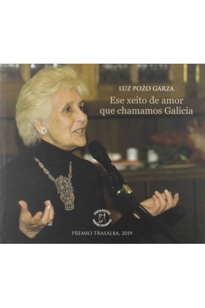 ESE XEITO DE AMOR QUE CHAMAMOS GALICIA