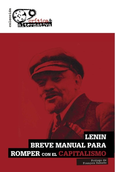 BREVE MANUAL PARA ROMPER CON EL CAPITALISMO