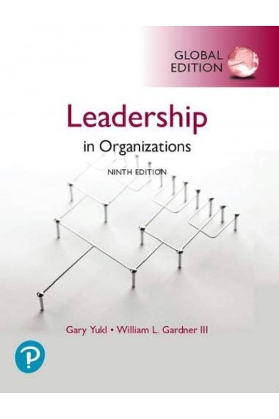 LEADERSHIP IN ORGANIZATIONS, GLOBAL EDITION