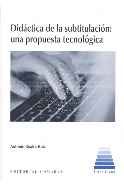 DIDÁCTICA DE LA SUBTITULACIÓN