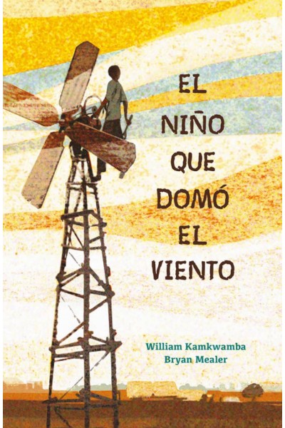 EL NIÑO QUE DOMÓ EL VIENTO