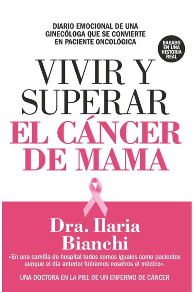 VIVIR Y SUPERAR EL CÁNCER DE MAMÁ