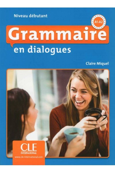 GRAMMAIRE EN DIALOGUES.DEBUTANT