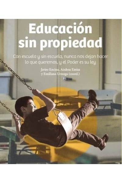 EDUCACIÓN SIN PROPIEDAD