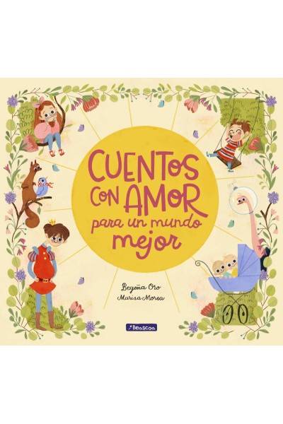 CUENTOS CON AMOR PARA UN MUNDO MEJOR