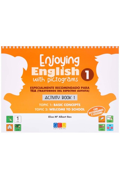 ENJOYING ENGLISH WITH PICTOGRAMS 1. ACTIVITY BOOK 1