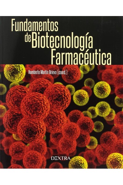 FUNDAMENTOS DE BIOTECNOLOGÍA FARMACÉUTICA