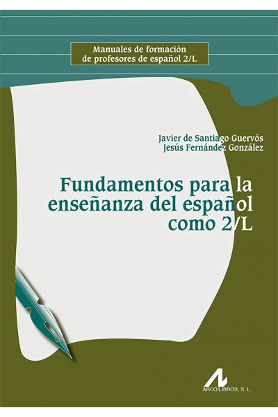 FUNDAMENTOS PARA LA ENSEÑANZA ESPAÑOL COMO 2/L