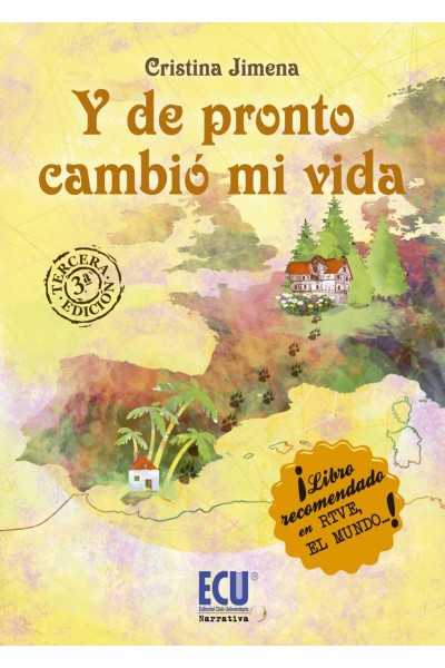 Y DE PRONTO CAMBIÓ MI VIDA