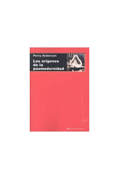 ORIGENES DE LA POSMODERNIDAD,LOS