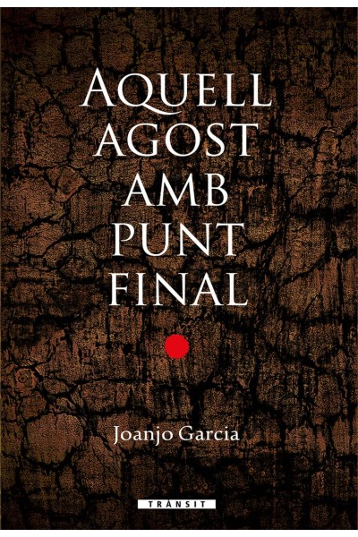 AQUELL AGOST AMB PUNT FINAL