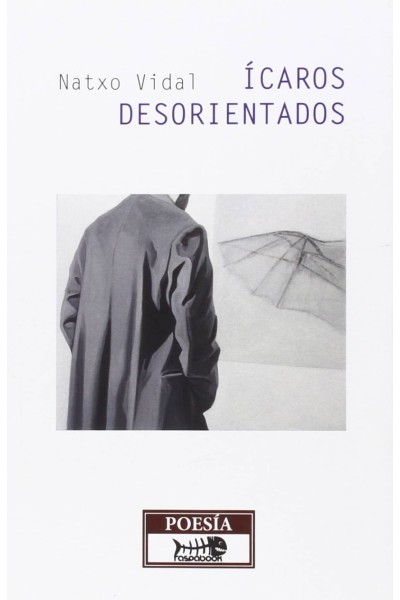 ÍCAROS DESORIENTADOS