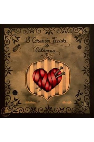 O CORAZÓN TECIDO DE CATALINA
