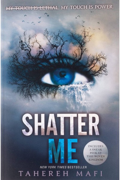 SHATTER ME