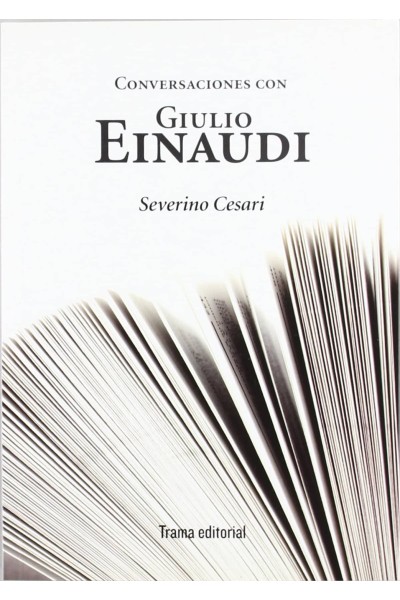 CONVERSACIONES CON GIULIO EINAUDI