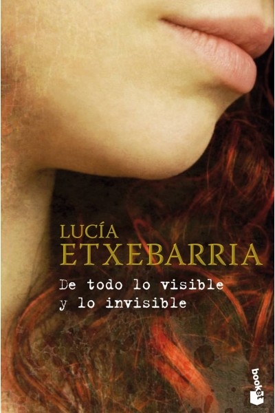 DE TODO LO VISIBLE Y LO INVISIBLE