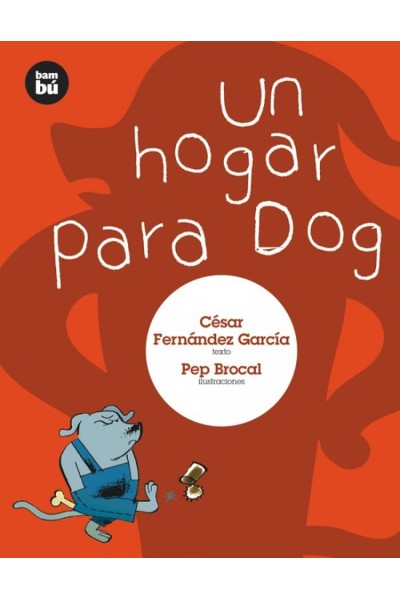 UN HOGAR PARA DOG