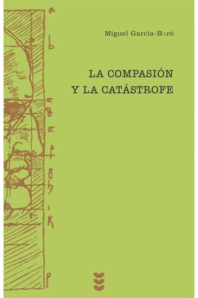 LA COMPASIÓN Y LA CATASTROFE