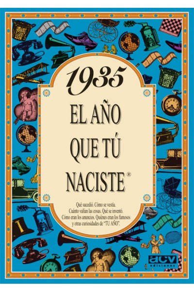 1935 AÑO QUE TÚ NACISTE