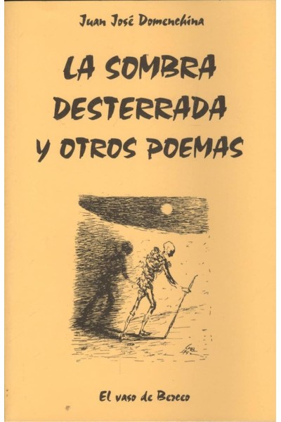 LA SOMBRA DESTERRADA Y OTROS POEMAS