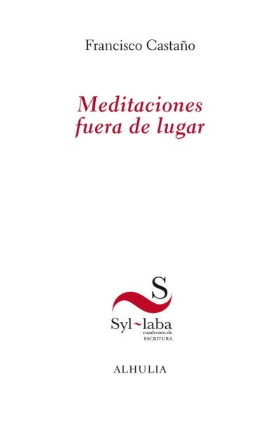 MEDITACIONES FUERA DE LUGAR