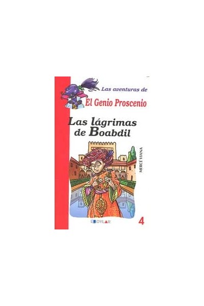 AVENTURAS DEL GENIO PROSCENIO 4 LAGRIMAS DE BOABDIL