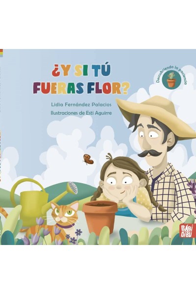 ¿Y SI TÚ FUERAS FLOR?
