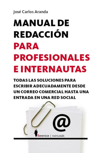MANUAL DE REDACCION PARA PROFESIONALES E INTERNAUTAS