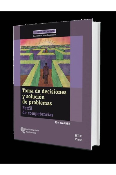 TOMA DE DECISIONES Y SOLUCION DE PROBLEMAS