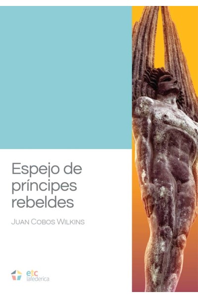 ESPEJO DE PRINCIPES REBELDES