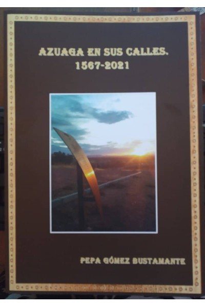 AZUAGA EN SUS CALLES 1567-2021
