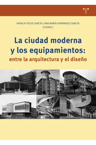 LA CIUDAD MODERNA Y LOS EQUIPAMIENTOS ENTRE LA ARQUITECTURA