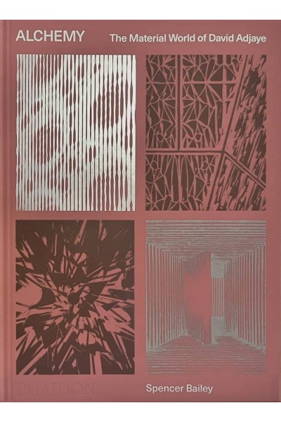 ALCHEMY THE MATERIAL WORLD OF DAVID ADJAYE