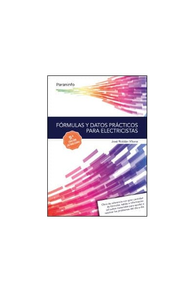 FORMULAS Y DATOS PRACTICOS PARA ELECTRICISTAS 9.ª EDICION