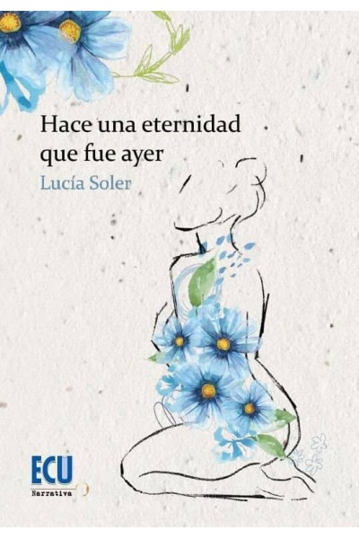 HACE UNA ETERNIDAD FUE AYER