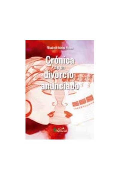 CRONICA DE UN DIVORCIO ANUNCIADO