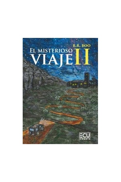 EL MISTERIOSO VIAJE II