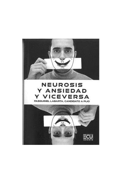 NEUROSIS Y ANSIEDAD Y VICEVERSA